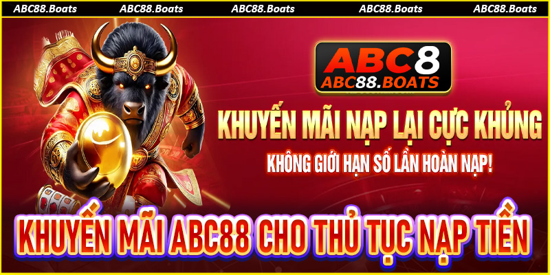 Khuyến mãi ABC88 cho thủ tục nạp tiền lần đầu 