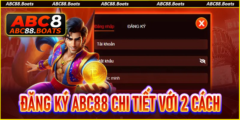 Hướng dẫn đăng ký ABC88 chi tiết với 2 cách