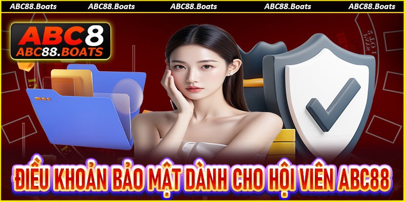 Điều khoản bảo mật dành cho hội viên ABC88