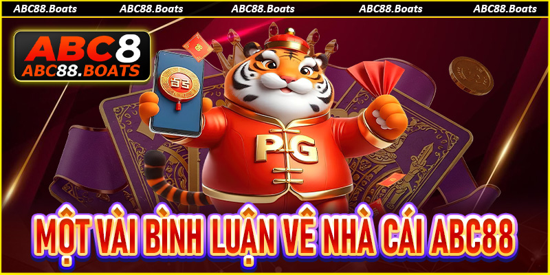 Một vài bình luận về trang nhà cái ABC88